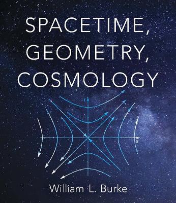 Spacetime, Geometry, Cosmology book