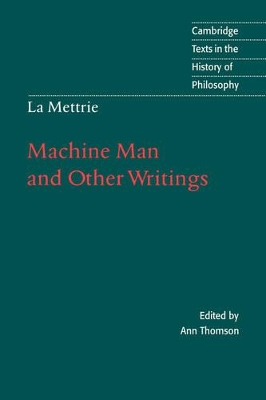 La Mettrie: Machine Man and Other Writings book