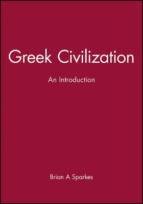 Greek Civilization: An Introduction book