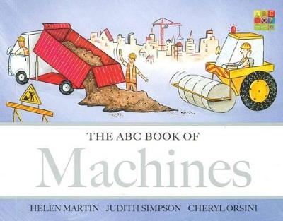 The ABC Book of Machines by Helen Martin