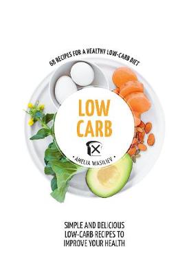 Hachette Healthy Living: Low Carb book