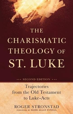 Charismatic Theology of St. Luke book