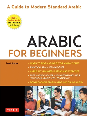 Arabic for Beginners: A Guide to Modern Standard Arabic (Free Online Audio and Printable Flash Cards) book