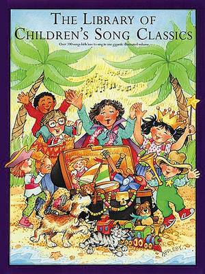 Library Of Children's Song Classics book