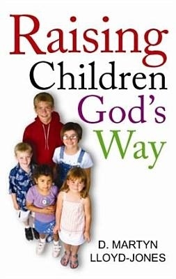 Raising Children God's Way book