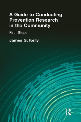 Guide to Conducting Prevention Research in the Community book