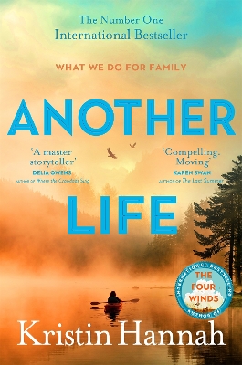 Another Life: A moving and uplifting story of family and what it means to be a mother by Kristin Hannah
