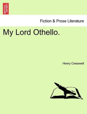 My Lord Othello. book