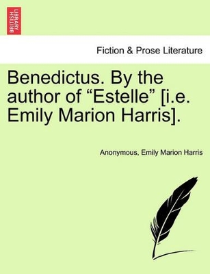 Benedictus. by the Author of 