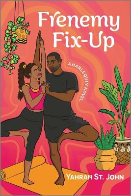 Frenemy Fix-Up by Yahrah St. John