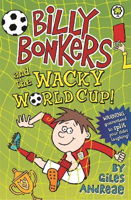 Billy Bonkers: Billy Bonkers and the Wacky World Cup! book