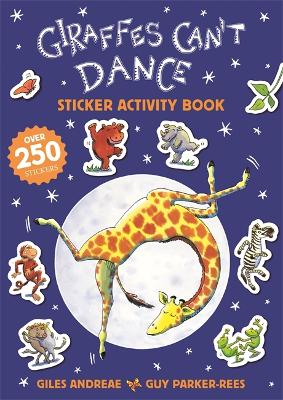 Giraffes Can't Dance 20th Anniversary Sticker Activity Book book