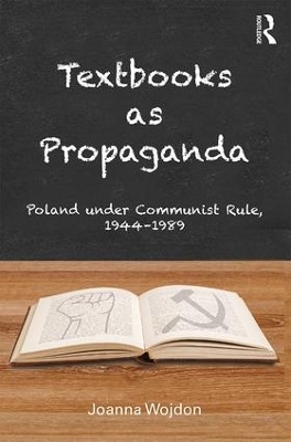 Textbooks as Propaganda by Joanna Wojdon