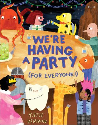 We're Having a Party (for Everyone!): A Picture Book book