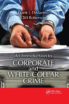 Introduction to Corporate and White Collar Crime by Frank J. DiMarino