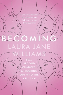 Becoming by Laura Jane Williams