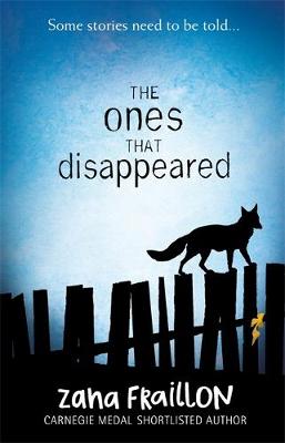 Ones That Disappeared by Zana Fraillon