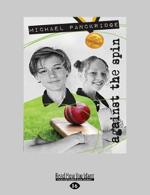 Against the Spin: The Legends Series (book 2) by Michael Panckridge