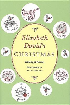 Elizabeth David's Christmas by Jill Norman