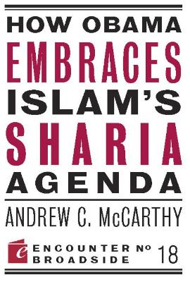How Obama Embraces Islam's Sharia Agenda book