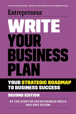 Write Your Business Plan: A Step-By-Step Guide to Build Your Business book