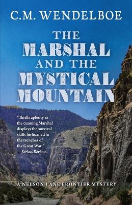 The Marshal and the Mystical Mountain book