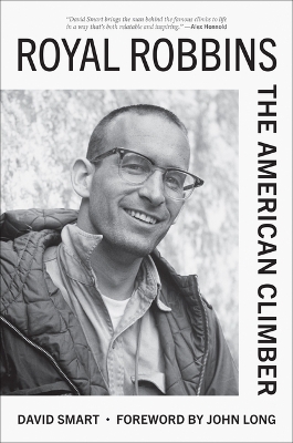 Royal Robbins: The American Climber book