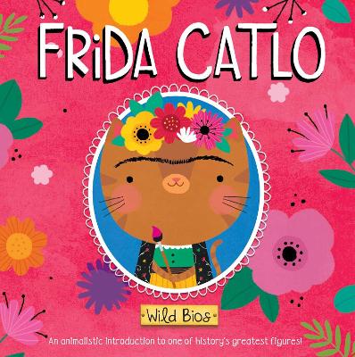 Wild Bios: Frida Catlo book