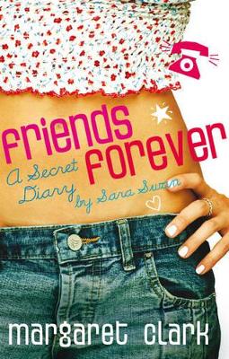 Friends Forever - A Secret Diary By Sara Swan book