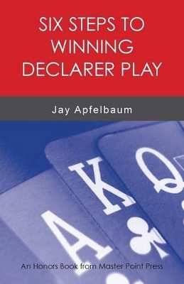 Six Steps to Winning Declarer Play book