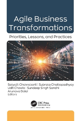 Agile Business Transformations: Priorities, Lessons, and Practices book