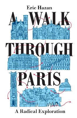 Walk Through Paris by Eric Hazan