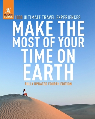 Rough Guides Make the Most of Your Time on Earth by Rough Guides