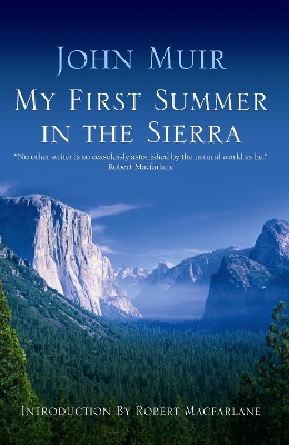 My First Summer In The Sierra by John Muir