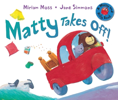 Matty Takes Off! by Miriam Moss