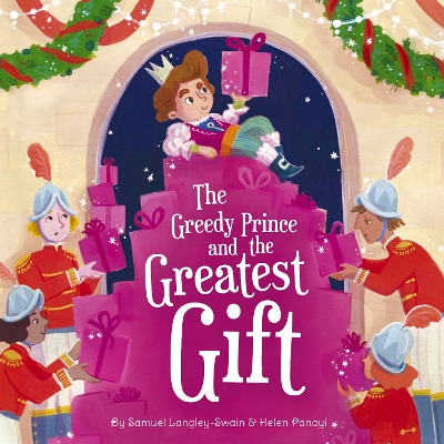 The Greedy Prince and the Greatest Gift book