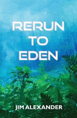 Rerun to Eden book