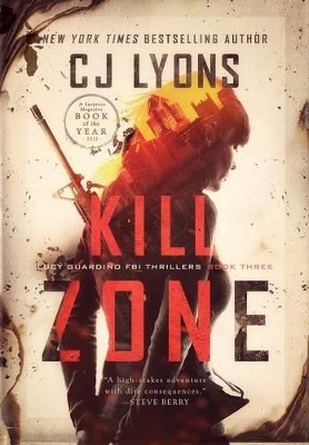 Kill Zone by CJ Lyons