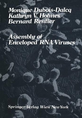 Assembly of Enveloped RNA Viruses book
