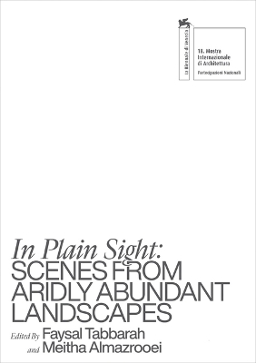 In Plain Sight - Scenes from Aridly Abundant Landscapes book