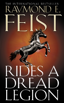 Rides A Dread Legion by Raymond E Feist