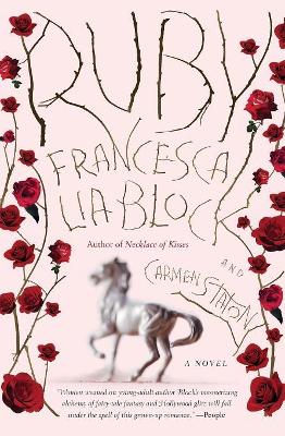 Ruby by Francesca Lia Block