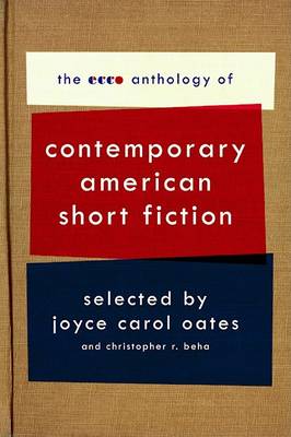 Ecco Anthology of Contemporary American Short Fiction book