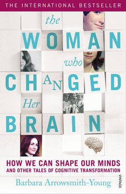 The Woman who Changed Her Brain by Barbara Arrowsmith-Young