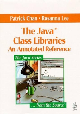 The Java Class Libraries: v. 1: An Annotated Reference book