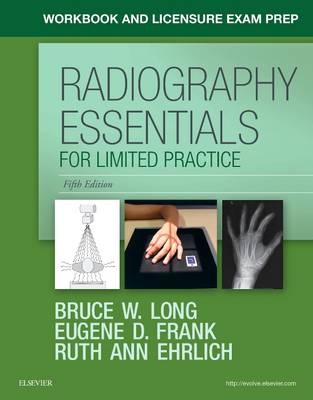 Workbook and Licensure Exam Prep for Radiography Essentials for Limited Practice book