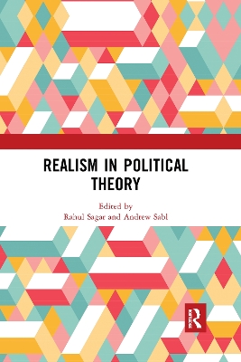 Realism in Political Theory by Rahul Sagar