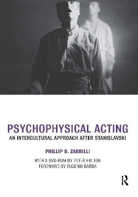 Psychophysical Acting by Phillip B. Zarrilli