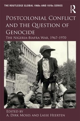 Postcolonial Conflict and the Question of Genocide book