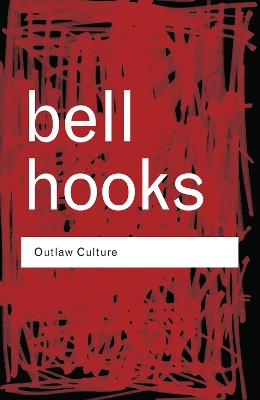 Outlaw Culture by bell hooks